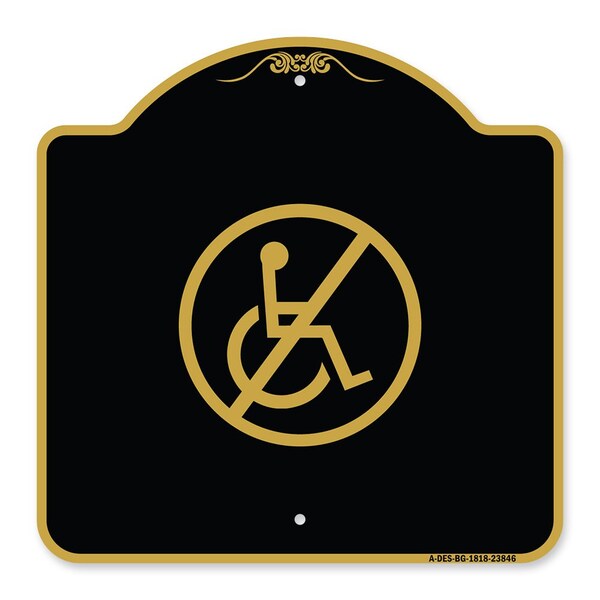 Signmission Designer Series Sign-No Handicap, Black & Gold Aluminum Architectural Sign, 18" x 18", BG-1818-23846 A-DES-BG-1818-23846 - main